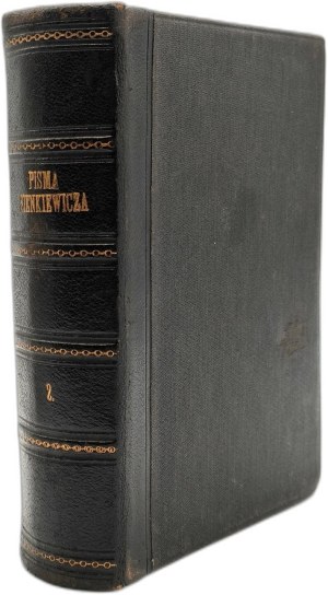 Sienkiewicz Henryk - Listy z Podróży, Szkice amerykańskie, Z Puszczy Białowieskiej - Warsaw 1899