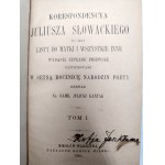 Słowacki Juliusz - Korespondencja to jest listy do matki i wszystkie inne, wydanie zupełne pierwsze, illustrowane w setną rocznicę narodzin poety - Mikołów 1910 [ komplet Tom I-II ]