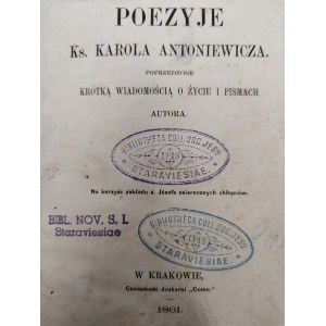 Antoniewicz Karol - Poezje - z krótka wiadomością o życiu i pismach autora, Kraków 1861