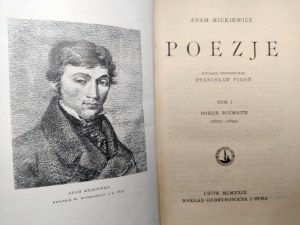 Mickiewicz Adam - Poetry - Volume I-IV, complete edition by Stanislaw Pigon, Lviv 1929 [ Poetry, Pan Tadeusz ].