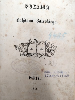 Zaleski Józef Bohdan - Poetry -Spirit from the steppe. Przygrawka do nowej poezji - poem , Paris 1841 [ First edition, 