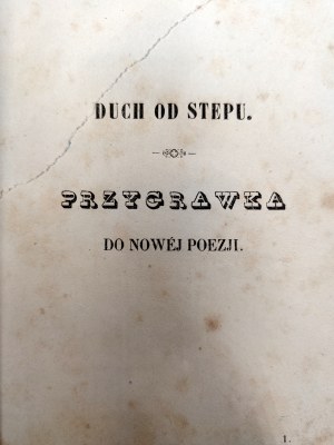Zaleski Józef Bohdan - Poetry -Spirit from the steppe. Przygrawka do nowej poezji - poem , Paris 1841 [ First edition, 