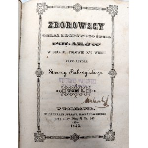 Wiślicki Józef Mikołaj - Zborowscy - obraz z domowego życia Polaków w drugiej połowie XVI wieku, Warszawa 1843 [ Ekslibris Hrabia Wincenty Walewski ]