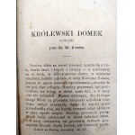 Korwin Vl. Bo. - Prowancka Rose; The Royal House, Warsaw 1879 [ Evenings of the Novel, first edition].