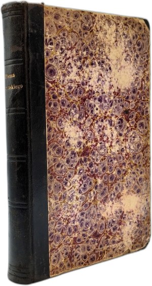 Garczyński Stefan - Pisma - Poznań 1860 [ Second edition multiplied by Count Stanisław Skórzewski ].