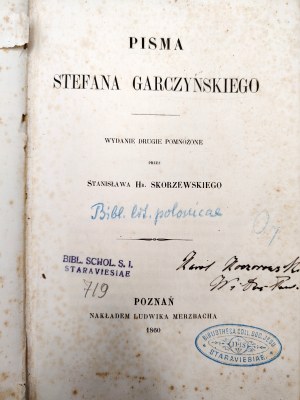 Garczyński Stefan - Pisma - Poznań 1860 [ Second edition multiplied by Count Stanisław Skórzewski ].