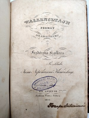 Schiller Friedrich - Wallenstein - dramatic poem, Volumes I-II - Lviv 1832 [ First printing, first edition ].