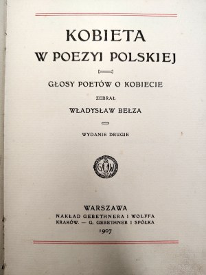 Bełza Władysław - Kobieta w Poezji Polskiej - Warsaw 1907.