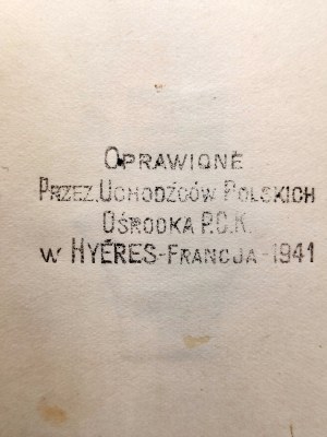 Mickiewicz Adam - Księgi Narodu i pielgrzymstwa Polskiego, Paris 1866 [ binding - Polish Refugees of the P.C.K. Center in France 1941 ].