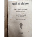 Chociszewski Józef - Poradnik dla zakochanych czyli róże i niezapominajki, 1911 rok