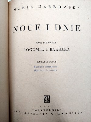 Dabrowska Maria - Noce i dnie - Volume I-III, Warsaw 1947 [ Ornate binding ].