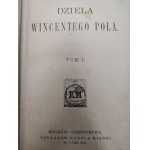 Pol Wincenty - Dzieła , Tom I-II, Mikołów ca. 1910