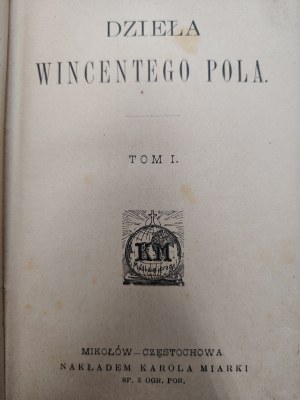 Pol Wincenty - Dzieła , Tom I-II, Mikołów ca. 1910