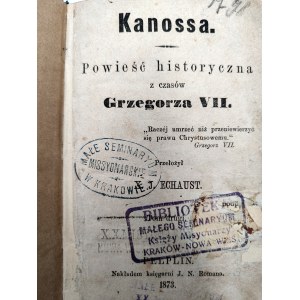 Kanossa - powieść historyczna z czasów Grzegorza VII, przekład J. Echaust, Tom II, Pelplin 1873