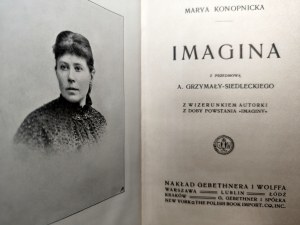 Konopnicka Maria - Imagina, Warsaw 1912 [ translated by A. Grzymała Siedlecki].
