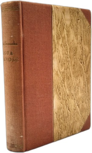 Kossak - Szczucka Zofia - Zlota Wolność T.I-II, Krakow 1928 [ First edition, Autograph and dedication by the author ].