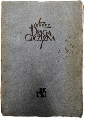 Liebert Jerzy - Druga Ojczyzna, Warsaw 1925 [ 1st edition, cover by Tadeusz Gronowski, writer's debut, Skamander].