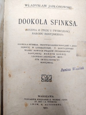 Jablonowski Wladyslaw - Around the Sphinx - Studies on the life and works of the Russian people, Warsaw 1910