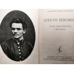 Piołun-Noyszewski Stanisław - Stefan Żeromski dom, dzieciństwo i młodość, Kraków 1928