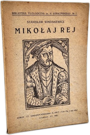 Windakiewicz Stanisław - Mikołaj Rej of Nagłowice, Lublin 1922