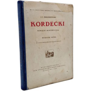 Kraszewski Józef Ignacy - Kordecki - Warszawa 1925