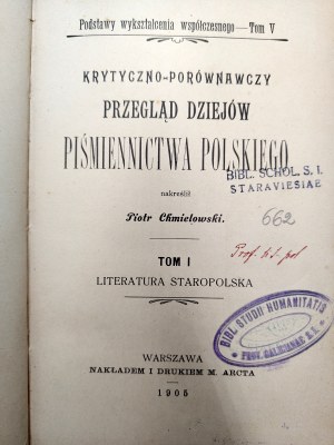 Chmielowski Piotr - Krytyczno porównawczy przegląd dziejów piśmiennictwa polskiego, Warsaw 1905