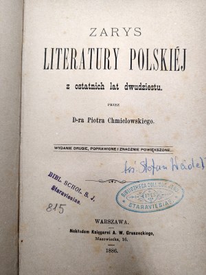 Chmielowski Piotr - Zarys Literatury polskiej z ostatnich lat dwudziestu, Kraków 1886