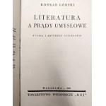 Górski Konrad - Literatura a prądy umysłowe, Warszawa 1938