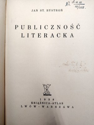 Bystroń Jan Stanisław - The literary public, Lviv 1938