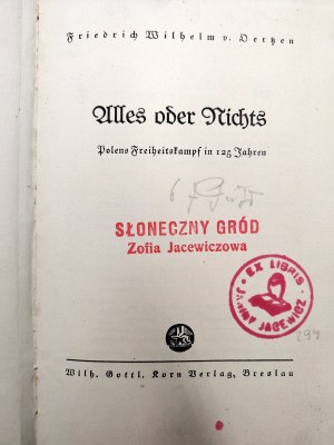 Friedrich Wilhelm von Oertzen, Alles oder Nichts. Polens Freiheitskampf in 125 Jahren - Breslau 1934