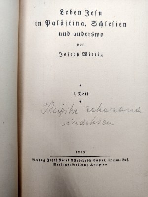 Wittig Joseph - Life of Jesus in Palestine and Silesia, Kempten 1925