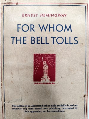 Hemingway Ernest - For whom the bell tolls - New York 1940 [ early edition ].