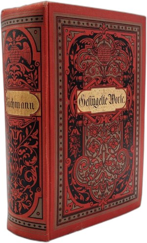 Geflügelte Worte Der Zitatenschatz des deutschen Volkes gesammelt und erläutert von Georg Büchmann, Berlin 1905.