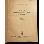 W. SIERPIŃSKI - Introduction to Set Theory and Topology [2nd ed., 1947]