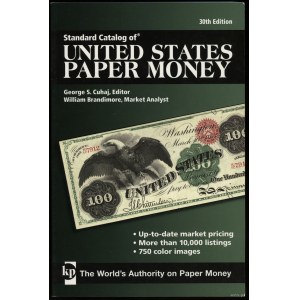 Cuhaj George S., Brandimore William - Standard Catalog of United States Paper Money, Iola 2011, 30. wydanie, ISBN 978144...