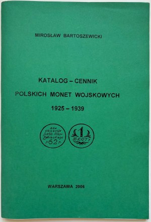 M. Bartoszewicki, Katalog-cennik Polskich Monet Wojskowych 1925-39 Warsaw 2006.
