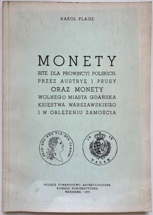 K. Plage, Coins minted for Polish provinces, by Austria and Prussia, and coins of the Free City of Danzig, the Duchy of Warsaw and in the siege of Zamosc