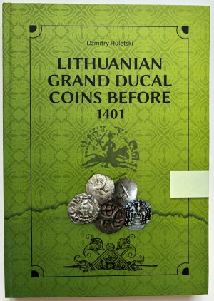 D. Huletsky, Lithuanian Grand Ducal Coins Before 1401.