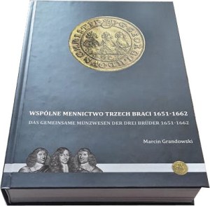 M. Grandowski, Silesia, Brzeg, Joint Minting of the Three Brothers 1651-1662, WITH AUTOGRAPH