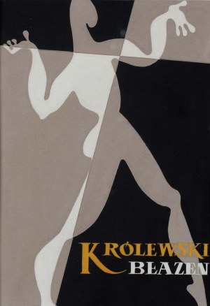 Tadeusz Gryglewski (1920 Lwów - 1975 Bytom), Królewski błazen - projekt do opery, lata 50. XX w.