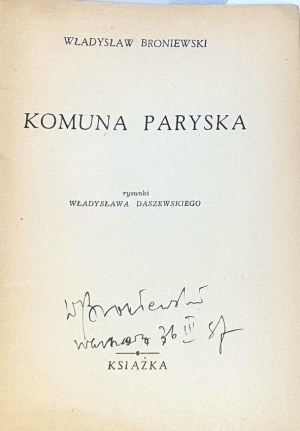 BRONIEWSKI- THE PARIS COMMUNE published 1947 autograph by the author
