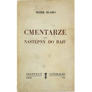 HŁASKO- CMENTARZE; NASTĘPNY DO RAJU. Wydanie 1.