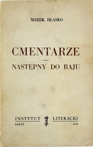 HLASKO- GRAVEYARDS; NEXT TO PARADISE. 1st ed.
