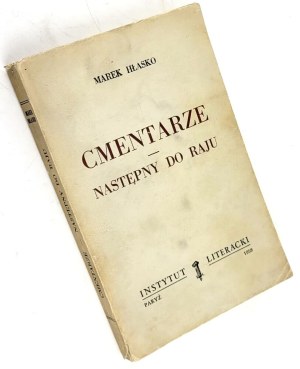 HLASKO- GRAVEYARDS; NEXT TO PARADISE. 1st ed.