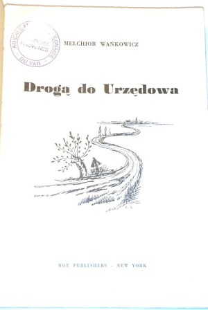 WAŃKOWICZ - ROAD TO OFFICE issue 1