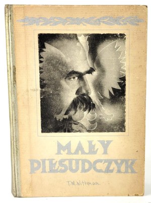 NITTMAN- PIŁSUDSKI - SMALL PIŁSUDCZYK wyd.1, 1935