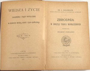 DALLEMAGNE - THE CRIME IN THE LIGHT OF CONTEMPORARY THEORIES published in 1902.