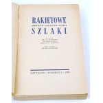 RAKIETOWE SZLAKI (opowiadania fantastyczno-naukowe) wyd. 1958