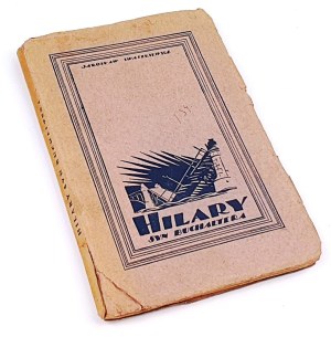 IWASZKIEWICZ - HILARY SON OF BUCHALTER. FIGHT 1st edition, dedication autographed by the Author!