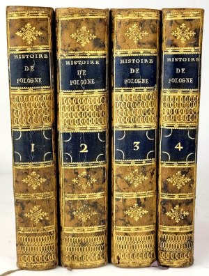 [HISTORY OF ANARCHY IN POLAND] HISTOIRE DE L'ANARCHIE DE POLOGONE ET DU DEMEMBREMENT DE CETTE REPUBLIQUE, vols. 1-4 [complete], 1807-1808